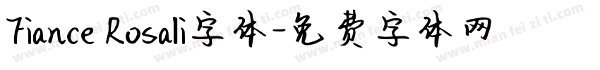 Fiance Rosali字体字体转换